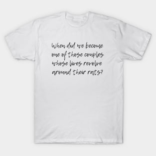 One of Those Couples T-Shirt